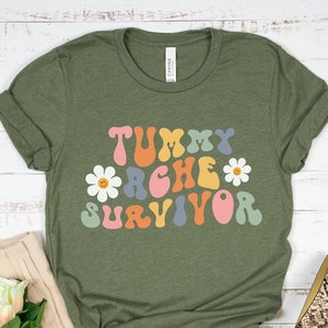 Tummy Ache Survivor T-Shirt, Funny Tummy Ache Survivor Tee, Gift For Tummy Ache People, Stomach Ache Shirt, Stomach Pain Tee