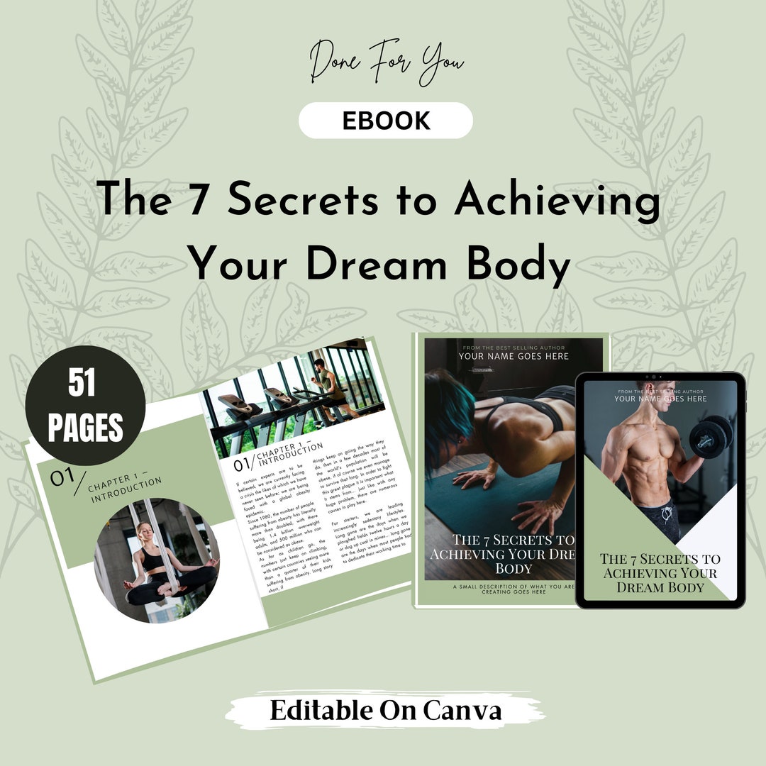 The 7 Secret to Achieving Your Dream Body Ebook | Done for You Course ...