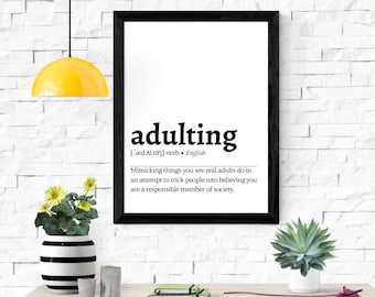 Adulting dictionary definition print - funny printable wall art - funny print - minimalist home decor - digital download
