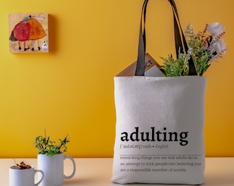 Adulting Dictionary  Definition Tote Bag - Funny Reusable Grocery and Market Bag, Funny Humor Tote Bag, Everyday Travel Bag, Funny Yoga Bag
