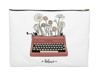 Believe - Typewriter Accessory Pouch - Cute Gifts - Gift for Writer, Cute Make up Bag, Cute Pouch for Writer, Inspirational Gift