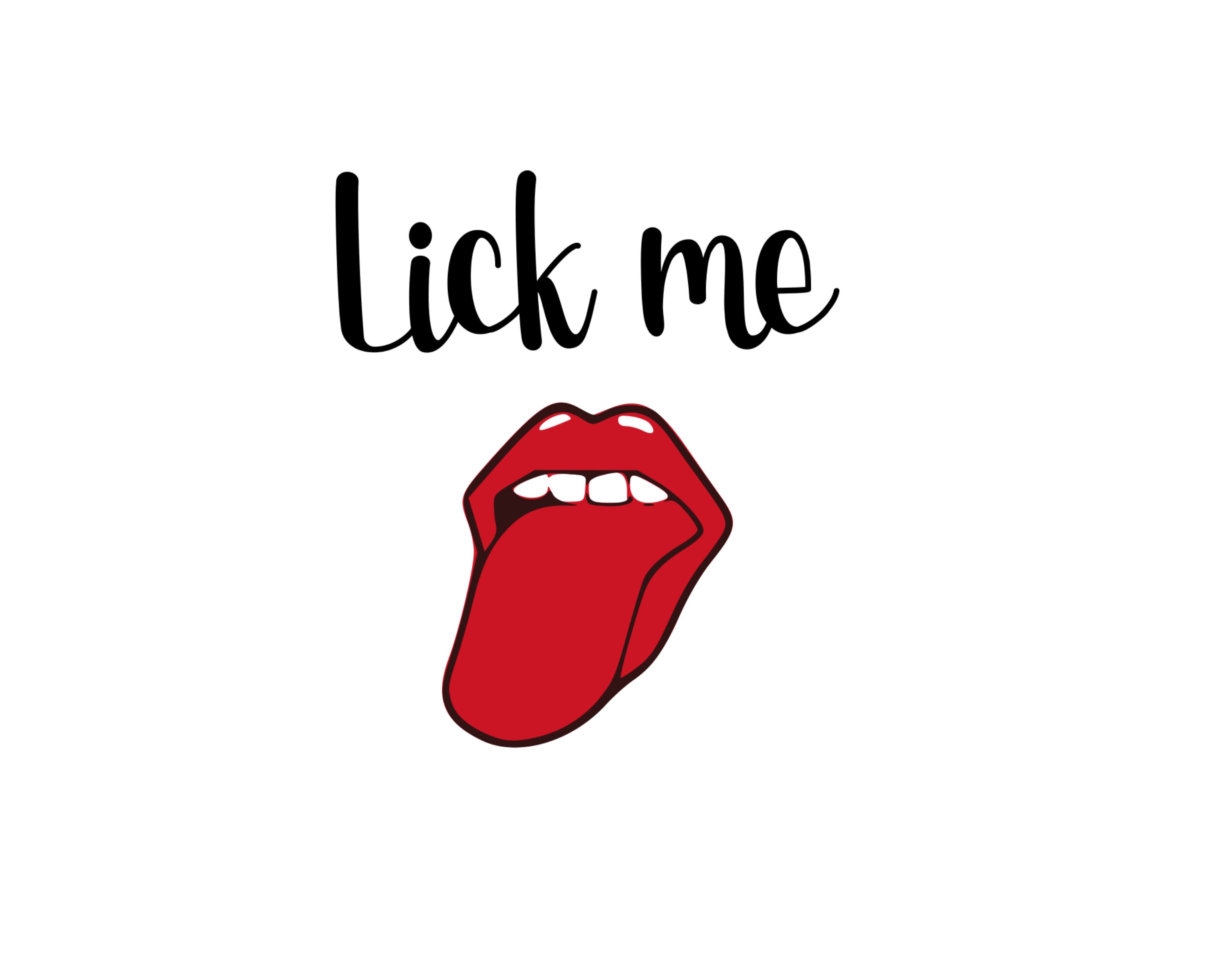 Please Lick Me