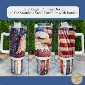 Bald Eagle and American Flag Design - Handmade 40 Ounce Insulated Stainless Steel Tumbler with Handle