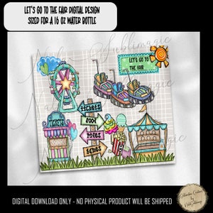 Lets go to the Fair - Digitaal ontwerp voor waterfles van 16 oz - Tumbler wrap PNG, JPG, Digitale download