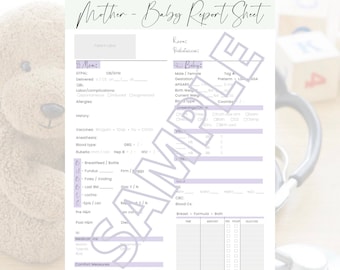 May include: A printable mother and baby report sheet with sections for mother's information, baby's information, vital signs, and charting. The sheet is designed to be used in a hospital or clinic setting.