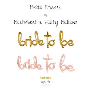Könnte beinhalten: Goldene und roségoldene Folienballons, die "bride to be" buchstabieren, für eine Bridal Shower oder einen Junggesellinnenabschied.