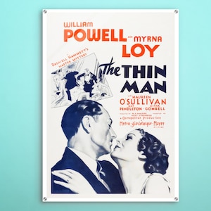 May include: A vintage film poster for the movie "The Thin Man" starring William Powell and Myrna Loy. The poster features a black and white image of the couple kissing, with the title of the film in large, bold letters.