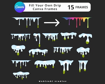Fill your Own Dripping paint, canva frames bundle, dripping border, dripping slime, easy drag and drop, editable canva template bundle