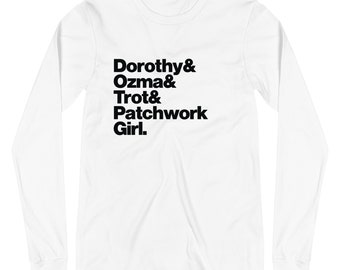 Feminist of Oz 1 Genderless Long Sleeve Tee: Dorothy, Ozma, Trot, and Patchwork Girl