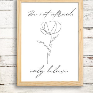 Mark 5:36 | Be Not Afraid, Only Believe | Scripture Wall Art ...
