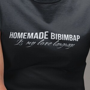 Bibimbap love language shirt Korean Food Restaurant Cooking Gifts Kimchi T-Shirt K-Pop KDrama South Korean Shirt Gift For Korean American