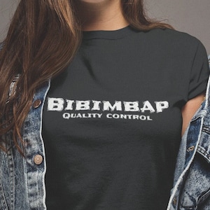 Bibimbap Qualitätskontrolle Shirt koreanisches Essen Restaurant Kochen Geschenke Kimchi T-Shirt K-Pop KDrama südkoreanisches Shirt Geschenk für koreanischen Amerikaner