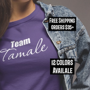 Team Tamale shirt, Tamales T-shirt Holiday T-shirt Tamalada T-shirt Tamale Gift, Tamale Gift, Tamales, Mexican Foodie, Gift for Latinx