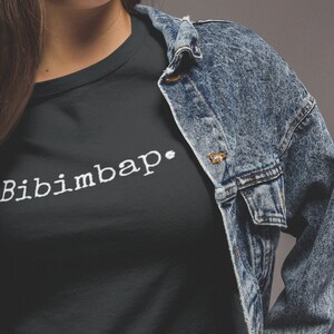 Bibimbap. Korean Food Restaurant Cooking Gifts Kimchi T-Shirt K-Pop K-Drama South Korean Shirt Gift For Korean American, Korean food gift