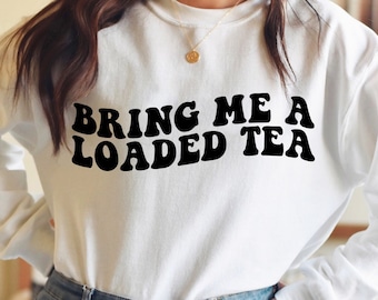 Loaded Tea SVG, Loaded Tea Junkie, Loaded Tea Lover, Svg Cut File, Wavy Letters Svg, Silhouette Cut file, Cricut Svg, SVG Digital Download