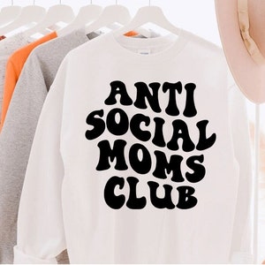 Antisocial Moms Club SVG, Antisocial svg, introvert svg, Funny, Sarcastic, Svg Wavy Letters, SVG Digital, Digital Download, PNG File