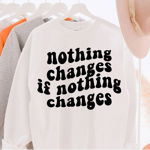 If Nothing Changes - Etsy