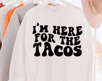 I'm Here For The Tacos Svg, Taco Tuesday, Svg Cut File, Wavy Letters Svg, Silhouette Cut file, Cricut Svg, SVG Digital Download
