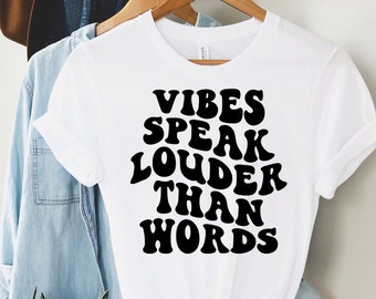 Vibes Speak Louder Than Words SVG, Inspirational Svg, Svg Cut File, Wavy Letters Svg, Silhouette Cut file, Cricut Svg, SVG Digital Download