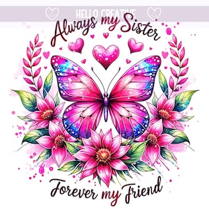 Immer meine Schwester, für immer mein Freund Schmetterlinge, beste Schwester aller Zeiten PNG, Schwester, Sublimationsdesign, Sublimationsdesign, PNG digitaler Download