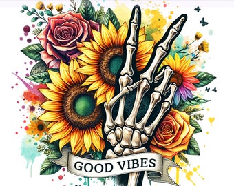 Good Vibes PNG, Good Vibes squelette, tournesol, Snarky squelette PNG, squelette Png, humour adulte, conception par sublimation, téléchargement numérique PNG