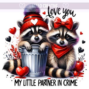 Love Raccoons png, San Valentino Png, San Valentino retrò, Ti amo mio piccolo partner nel crimine Png, Design a sublimazione, Download digitale PNG