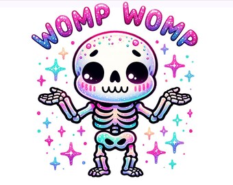 Womp Womp PNG、面白いスケルトン、悲しいスケルトン PNG、スケルトン、メンタルヘルス、昇華デザイン、PNG デジタルダウンロード