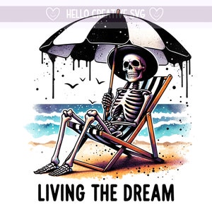 Living the Dream PNG, Szkielet Clipart, Snarky Skeleton Png, Sarkastyczny Png, Grim Reaper Clipart, Projekt Sublimacji, PNG Cyfrowe Pobieranie