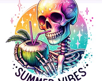 Summer Vibes PNG, Spooky Summer Skeleton Clipart, Tropical Drink png, Coconut PNG, Snarky Skeleton, Sublimation Design, PNG Digital Download