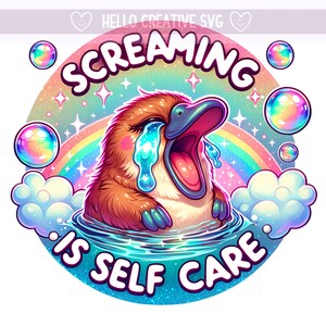 Screaming is Self Care PNG, Cute Platypus Clipart, Platypus PNG, Anxiety Clipart, Sublimation Design, PNG Digital Download