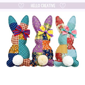 May include: Three patchwork bunny decorations in various patterns, including polka dots, plaid, and floral prints. Each bunny has a fluffy white pom-pom tail and a bow. The text "HELLO CREATIVE" is at the top. Ideal for Easter.