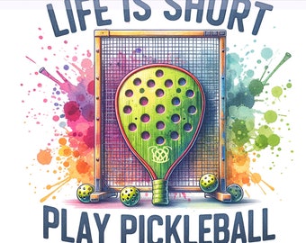 Life Is Short Play Pickleball PNG, Pickleball Png, Pickleball Clipart, I'm A Heavy Dinker Sport Sublimation Design, PNG Digital Download