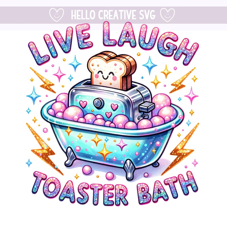 Toaster Text Live Laugh Toaster Bath PNG, Cute Toast Clipart, Toast Kawaii PNG ...