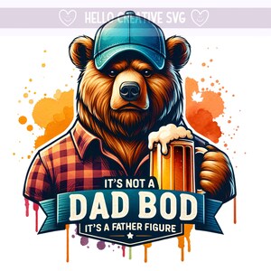 Vader Beer Png, het is geen vader Bod het is een vaderfiguur PNG, papa grap clipart, Bear Png, papa PNG, sublimatie ontwerp, PNG digitale download