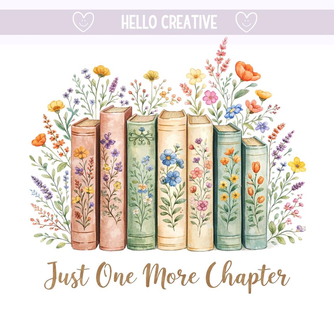 Just One More Chapter PNG, Bookish Png, Retro Png, Reading, Foral Book ...