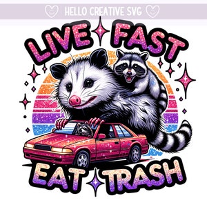 Lebe Schnell Essen Trash PNG, Lustiges Opossum Clipart, Bleiben Trashy Png, Waschbär PNG, sarkastischer Png, Sublimationsdesign, PNG Digital Download