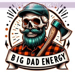 Big Dad Engery PNG, Dad Joke Clipart, Snarky skelet Png, sarcastische Png, Dad PNG, sublimatieontwerp, digitale download PNG