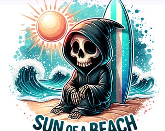 Sun of a Beach PNG, Summer Skeleton Clipart, Spooky Grim Reaper Clipart, Snarky Skeleton Beach, Sublimation Design, PNG Digital Download