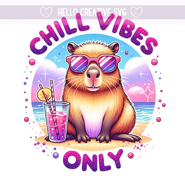 Summer Capybara PNG, Chill Vibes Only, Capybara Clipart, Capybara PNG, Cute Summer Capybara, Sublimation Design, PNG Digital Download