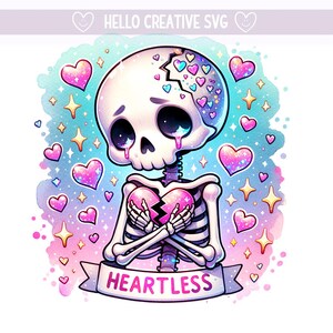 May include: A cartoon skeleton with a broken heart, surrounded by pink, blue, and purple hearts. The skeleton is crying and holding the broken heart in its hands. The text "HEARTLESS" is written on a banner below the skeleton.