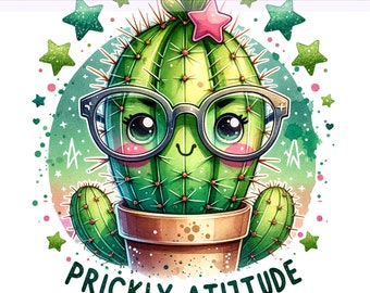 Cactus Clipart, Prickly Attitude PNG, Cool Cactus Clipart, Cacti Sublimation, Succulent PNG, Sublimation Design, PNG Digital Download