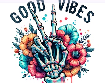 Good Vibes PNG, Good Vibes Skeleton Clipart, Snarky Skeleton PNG, Skeleton Png, humour adulte, Sublimation Design, téléchargement numérique PNG
