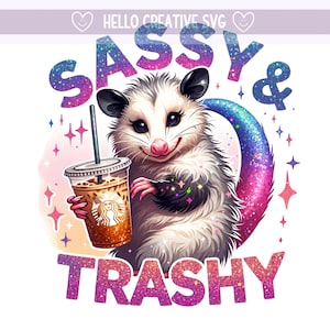 Zarigüeya PNG, Clipart Sassy and trashy, Zarigüeya sarcástica, Café Png, Stay trashy Png, Diseño de sublimación, Descarga digital PNG