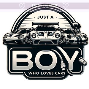 Just A Boy Who Loves Cars png, kinderen png, auto's clipart, auto's png, voertuig png, sublimatieontwerp, png digitale download png