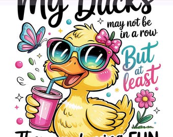 Ducks Not in a Row PNG, Snarky Mental Health Humor, Duck Clipart, Cute Unhinged Duck, Funny Ducks, Sublimation Design, PNG Digital Download