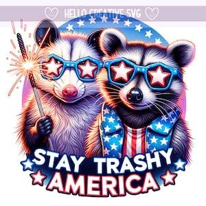 Stay Trashy America PNG, Zarigüeya y Mapache Png, Fiesta en los EE.UU. Png, 4 de julio EE.UU., Diseño de sublimación, Descarga digital PNG