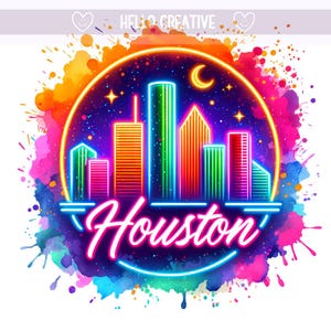 Houston Png, Colorful Neon City Png, Texas Png, Colorful City Png, Houston Clipart, Sublimation Design, PNG Digital Download PNG