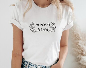 His Mercies Are New T-Shirt main image 1
