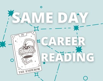 SAME DAY Psychic Career Reading