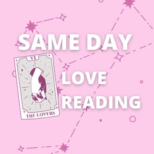 SAME DAY Psychic Love Reading
